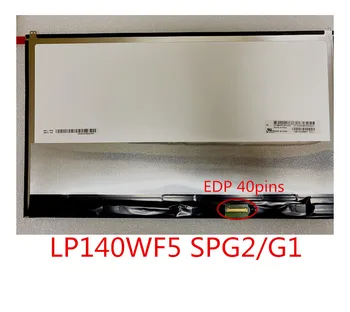 LP140WF5-SPG2 G1 Par LG NT-14Z980 gramu 14Z980 Piezīmjdatora 14 collu LCD ekrānu LP140WF5 SPG2 LED ekrānu IPS matrica