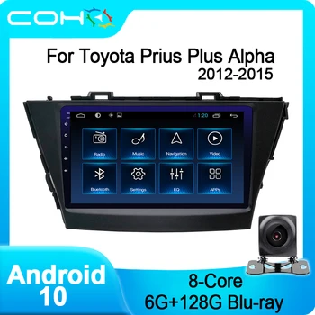 COHO Par Toyota Prius V Plus Alfa 2012-Auto Multimediju Atskaņotājs, Radio Coche Android 10 Octa Core 6+128G