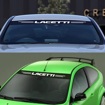 Auto Atstarojošās Uzlīmes Priekšējā Aizmugurējā Vējstikla lentes Uzlīmes Chevrolet Lacetti Auto Vinila Auto Auto Tūninga Aksesuāri