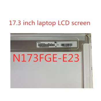 17,3 collu Klēpjdatoru LED LCD Ekrānu N173FGE-E23 B173RTN01.1 B173RTN01.3 B173RTN01 LP173WD1-TPE1 1600 *900 eDP 30PIN