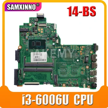 SAMXINNO HP 14-BS 240 G6 Sērijas Klēpjdators Mātesplatē DA0P1BMB6D0 Ar SR2UW i3-6006u CPU 925423-001 925423-501 Pārbaudīta