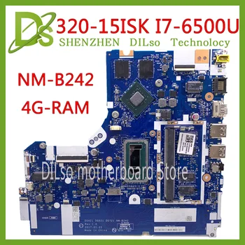 KEFU DG421 GD521 DG721 NM-B242 Motherboard Lenovo 320-15ISK 520-15ISK grāmatiņa Pamatplates CPU i7 6500U 4G DDR4 testa ok