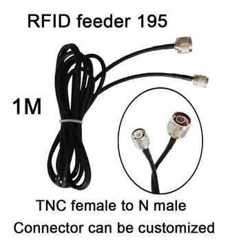 RFID Kabeļu Antenas Savienojuma Kabelis TNC Sieviešu N male 1M-10M Iekšējās Skrūves Iekšējo adatu 195 Kabelis ar UHF rfid Lasītājs