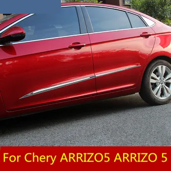 Modificētu īpašu ārējie sānu malas pret-sadursmes sloksnes automašīnas durvis spilgti sloksnes auto Piederumi Chery ARRIZO5 ARRIZO 5